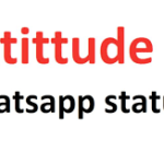 Attitude Whatsapp Status : Status For Whatsapp